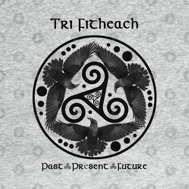 Tri Fitheach © by Padruig Design